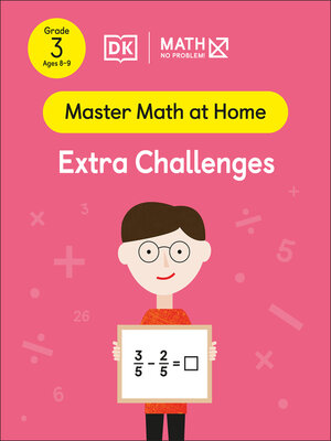 cover image of Math--No Problem! Extra Challenges, Grade 3 Ages 8-9
